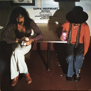 Zappa / Beefheart / Mothers - 1975